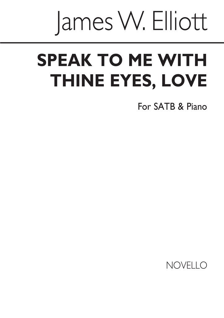 Speak To Me With Thine Eyes Love