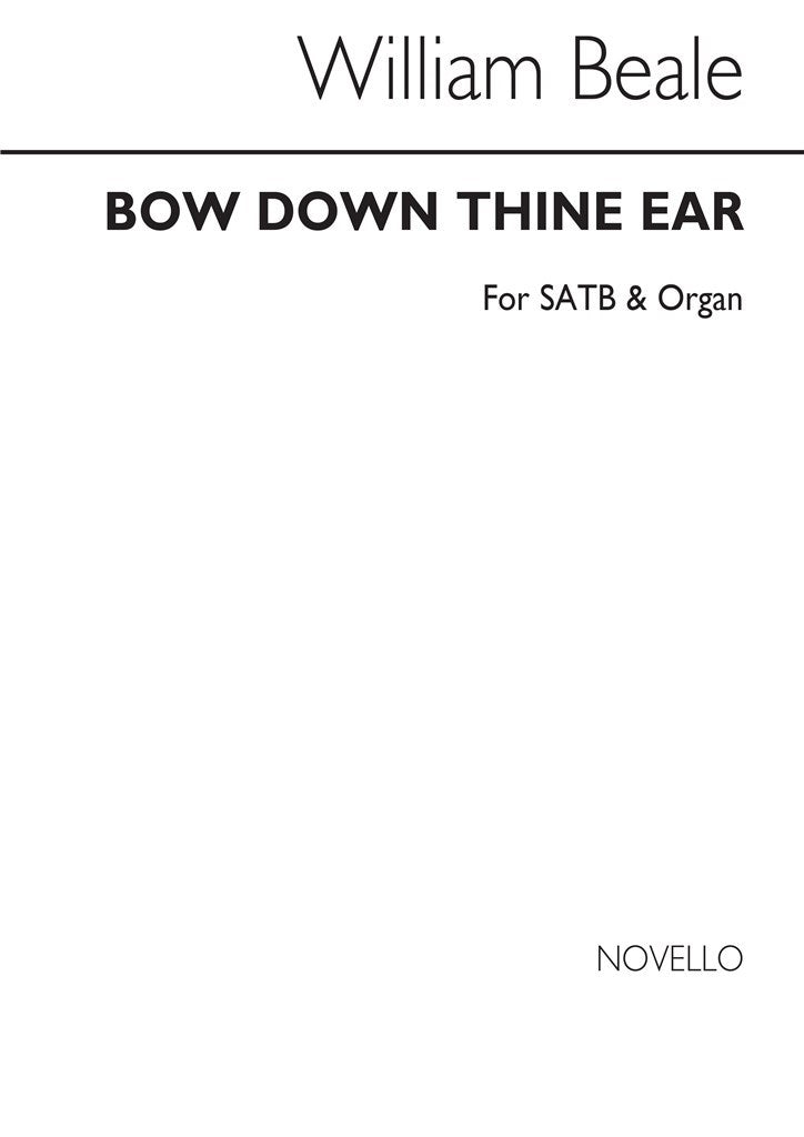 Bow Down Thine Ear (Edited By A.H.Mann)