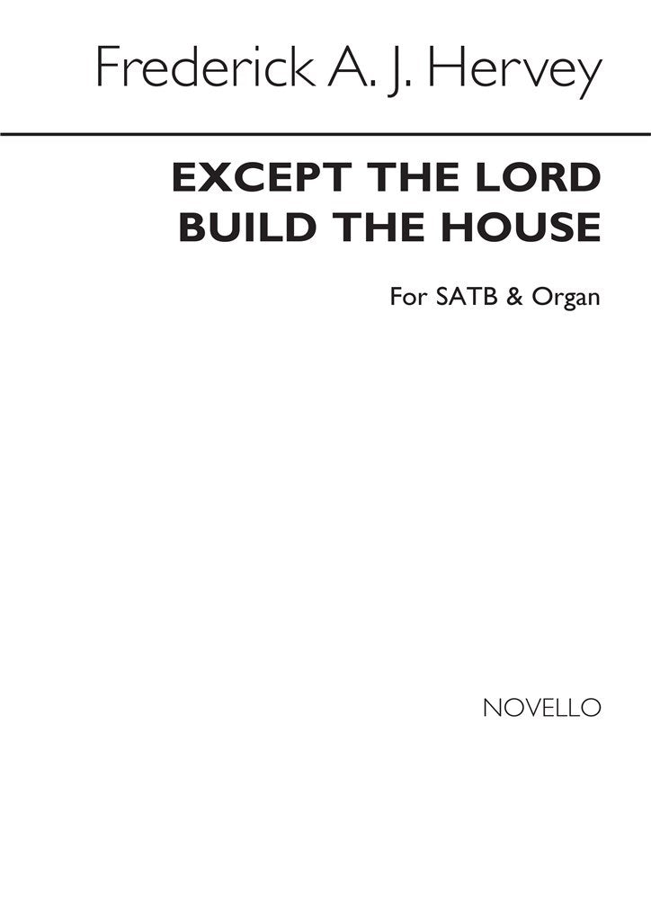 Except The Lord Build The House