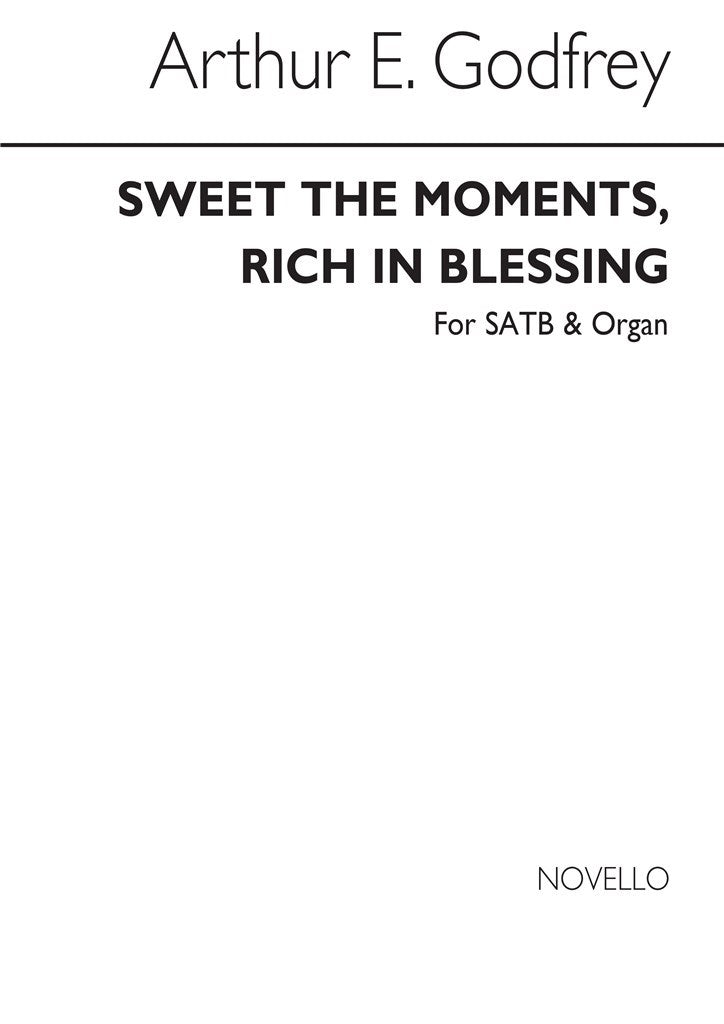 Sweet The Moments Rich In Blessing S/