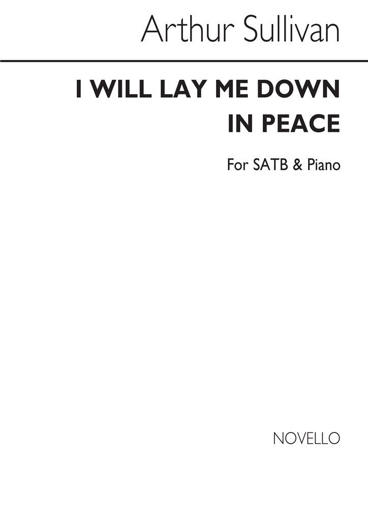 I Will Lay Me Down In Peace (SATB and Piano)