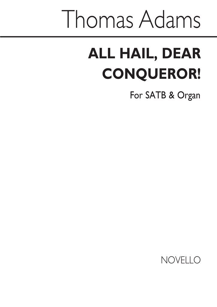 All Hail Dear Conqueror Satb/Organ