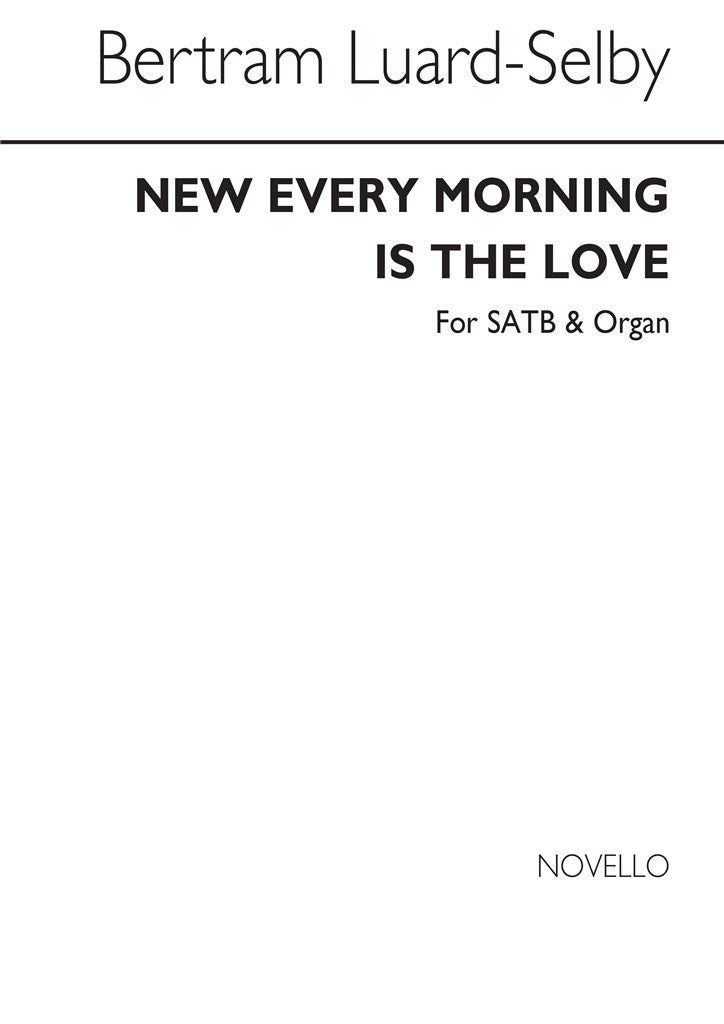 New Every Morning Is The Love