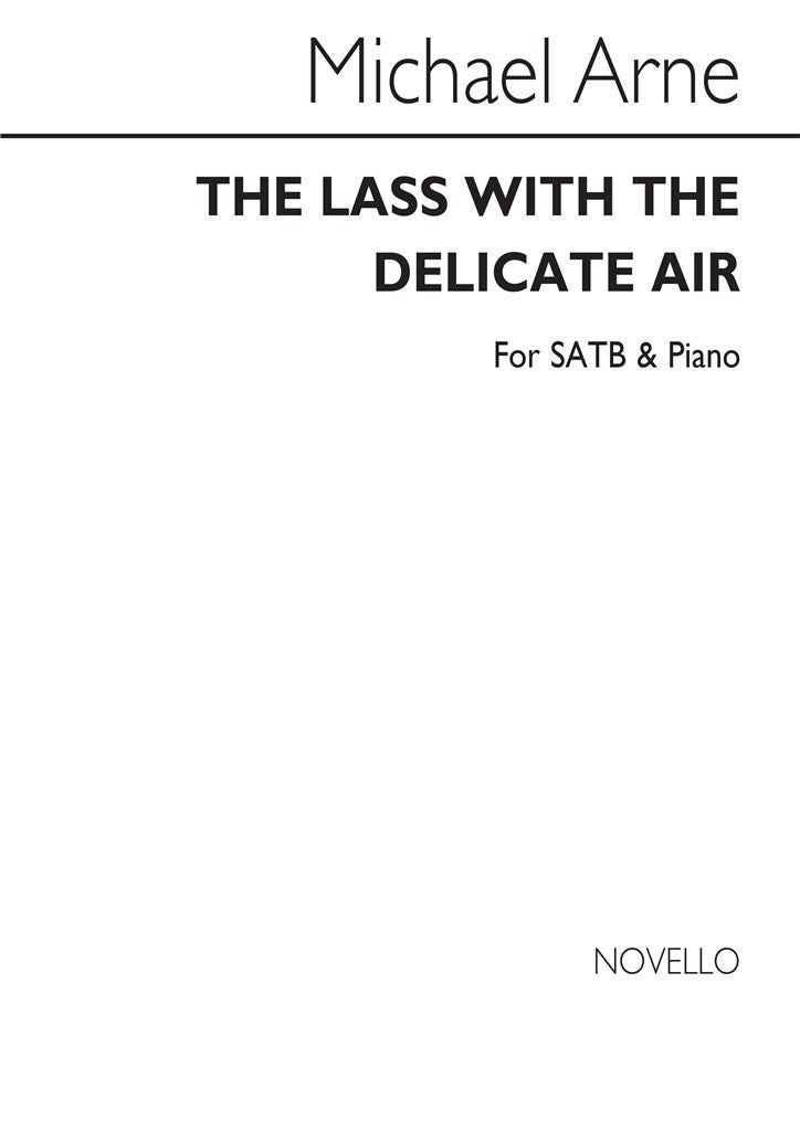 The Lass With The Delicate Air (SATB and Piano)