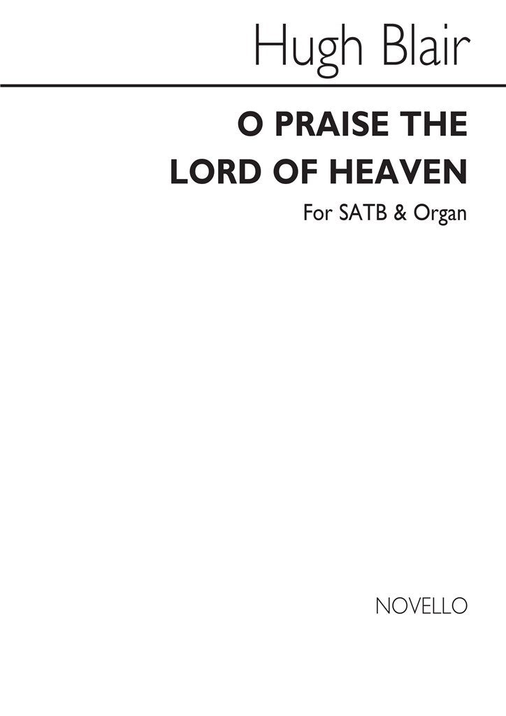 O Praise The Lord of Heaven