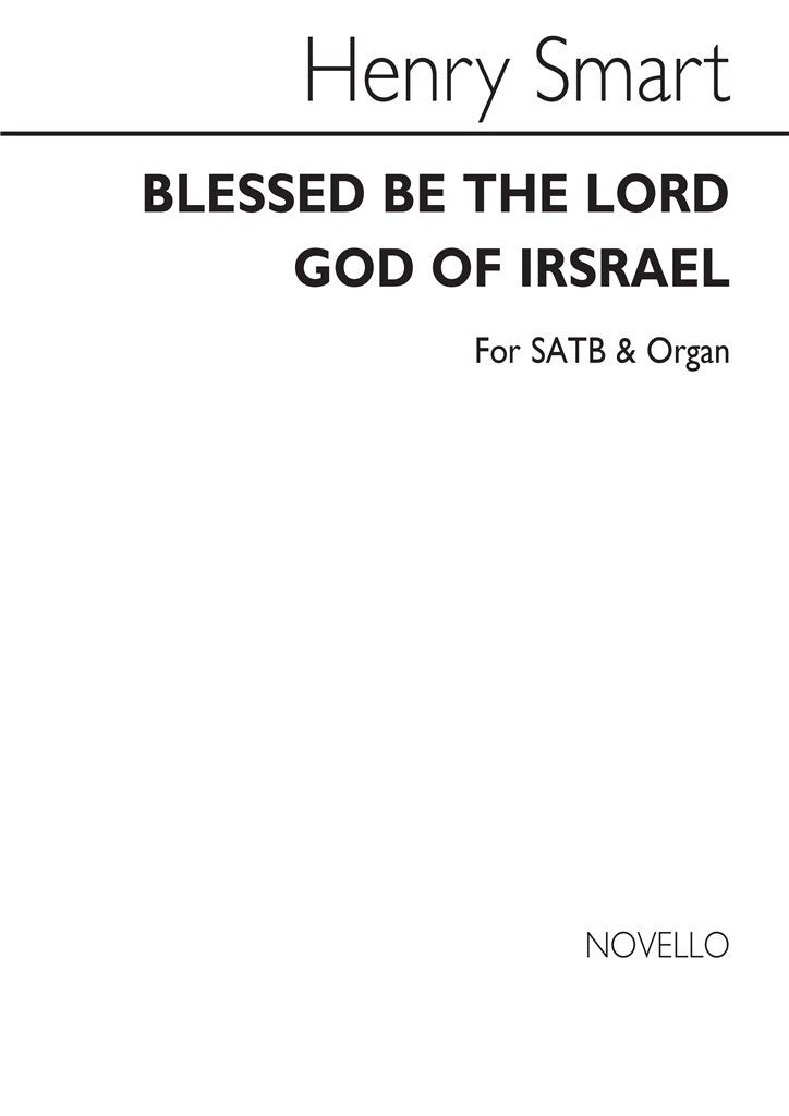 Blessed Be The Lord God of Israel