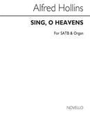 Sing O Heavens Satb/Organ