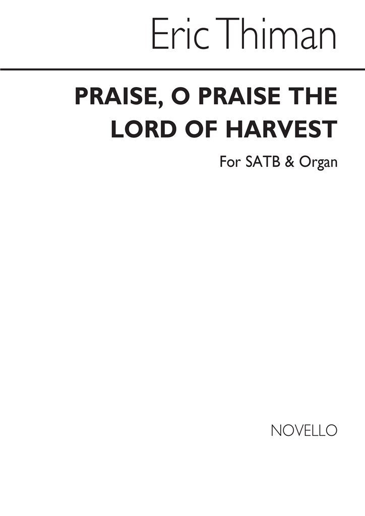 Praise O Praise The Lord of Harvest