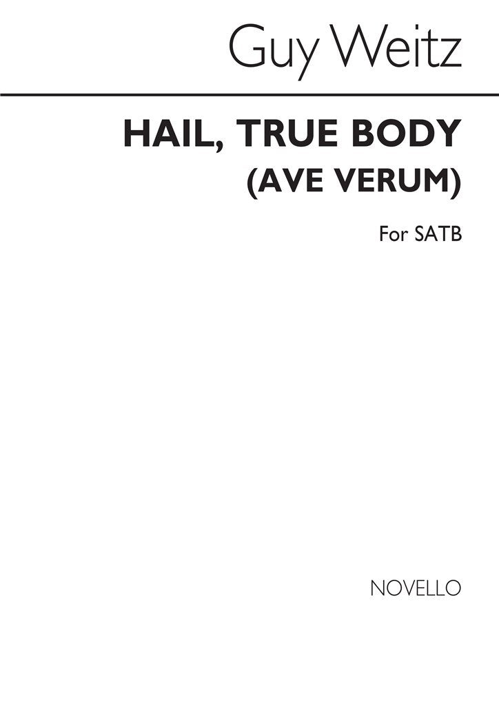 Hail, True Body (Ave Verum)