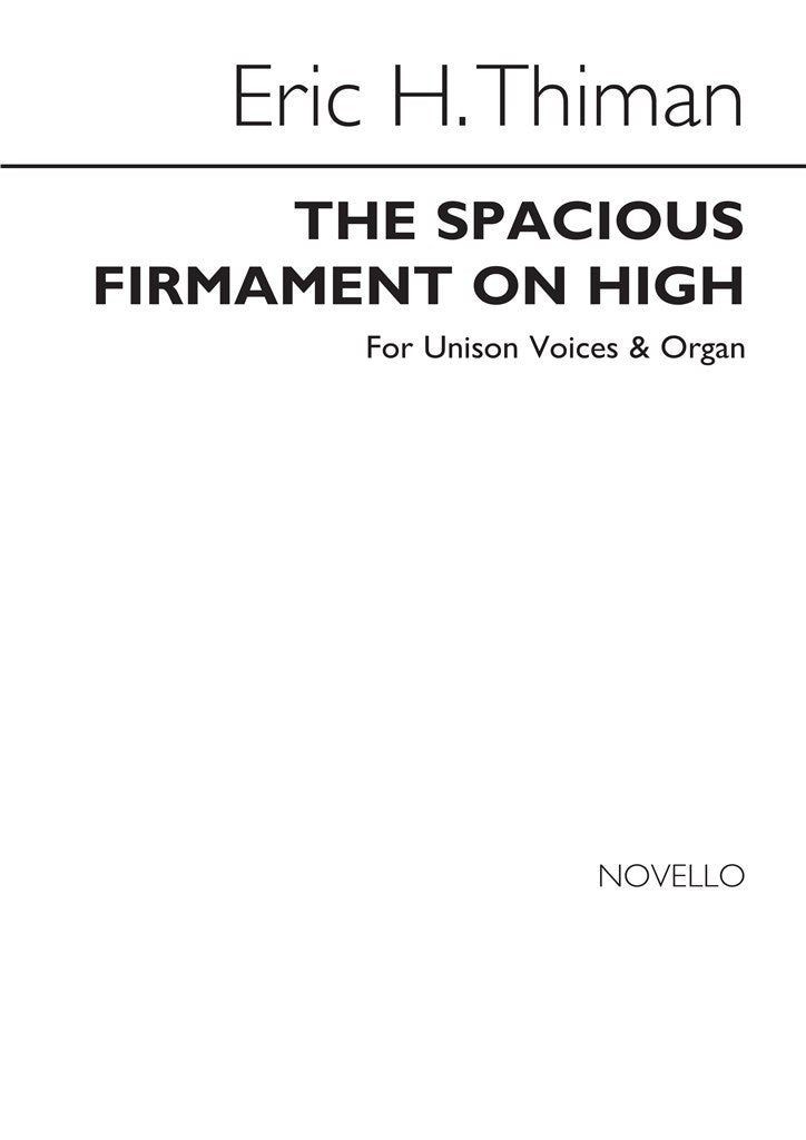 The Spacious Firmament On High (Unison Voices and Organ)