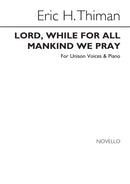 Lord, While For All Mankind We Pray