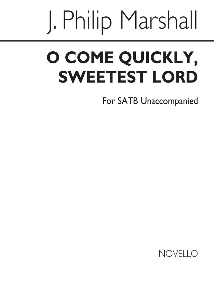 O Come Quickly, Sweetest Lord