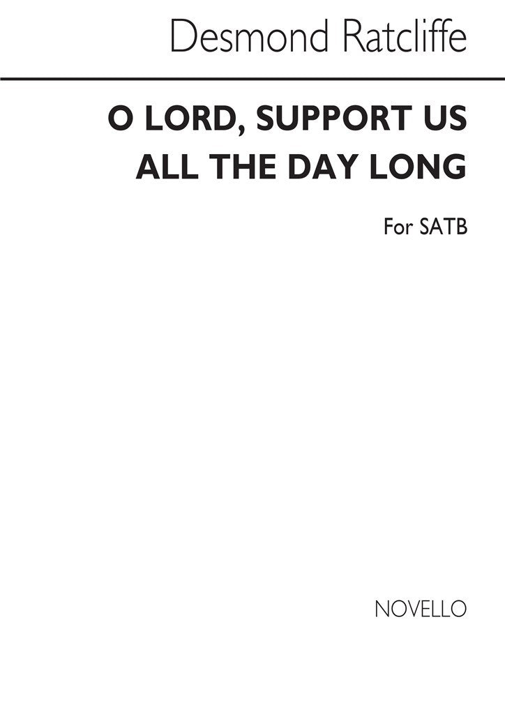 O Lord Support Us All The Day Long