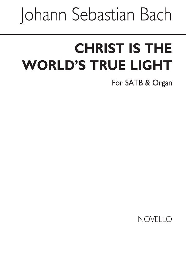 Christ Is The World's True Light