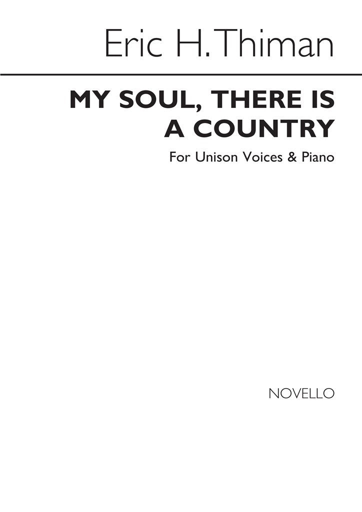 My Soul There Is A Country (Unison Choir and Piano)
