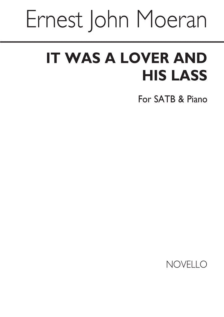 It Was A Lover and His Lass for SATB Chorus