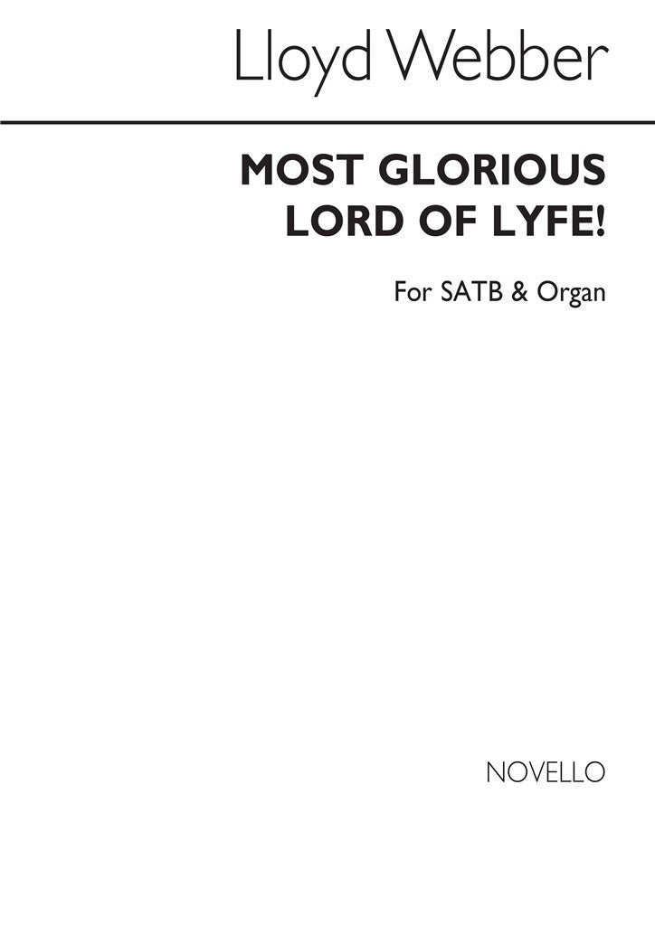 Most Glorious Lord of Lyfe!