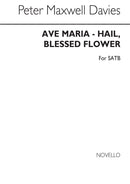 Ave Maria - Hail Blessed Flower