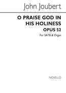 O Praise God In His Holiness Op.52