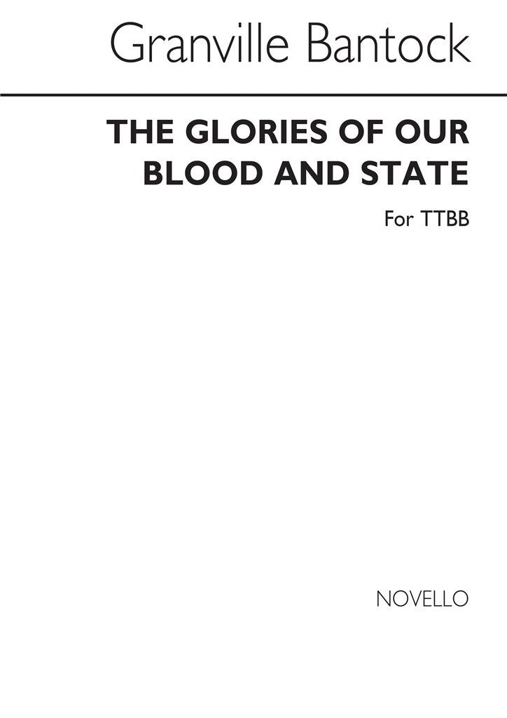 The Glories Of Our Blood And State