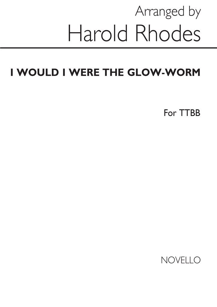 Would I Were The Glow-worm