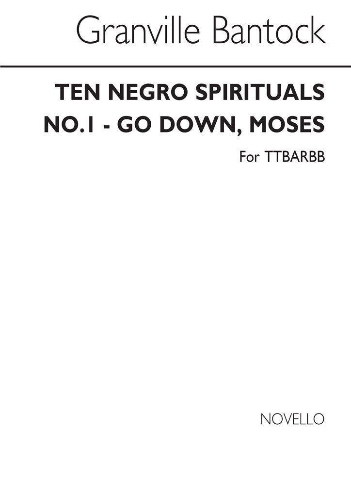 Go Down Moses (No.1 From 'Ten Negro Spirtuals')