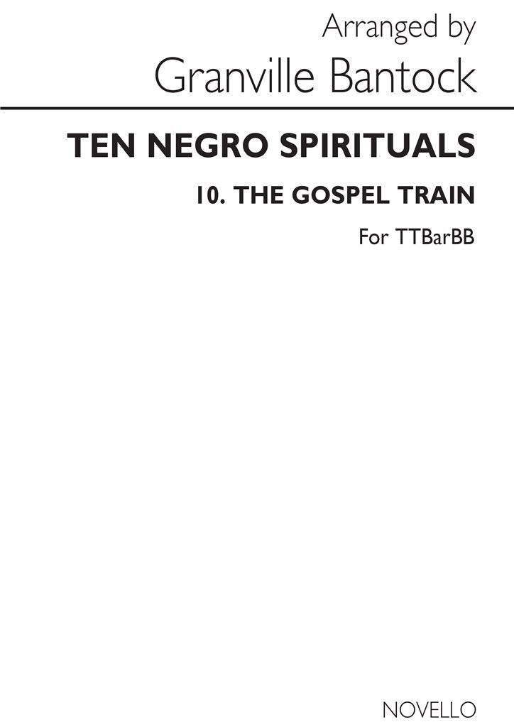 Granville Bantock No.10 Gospel Train