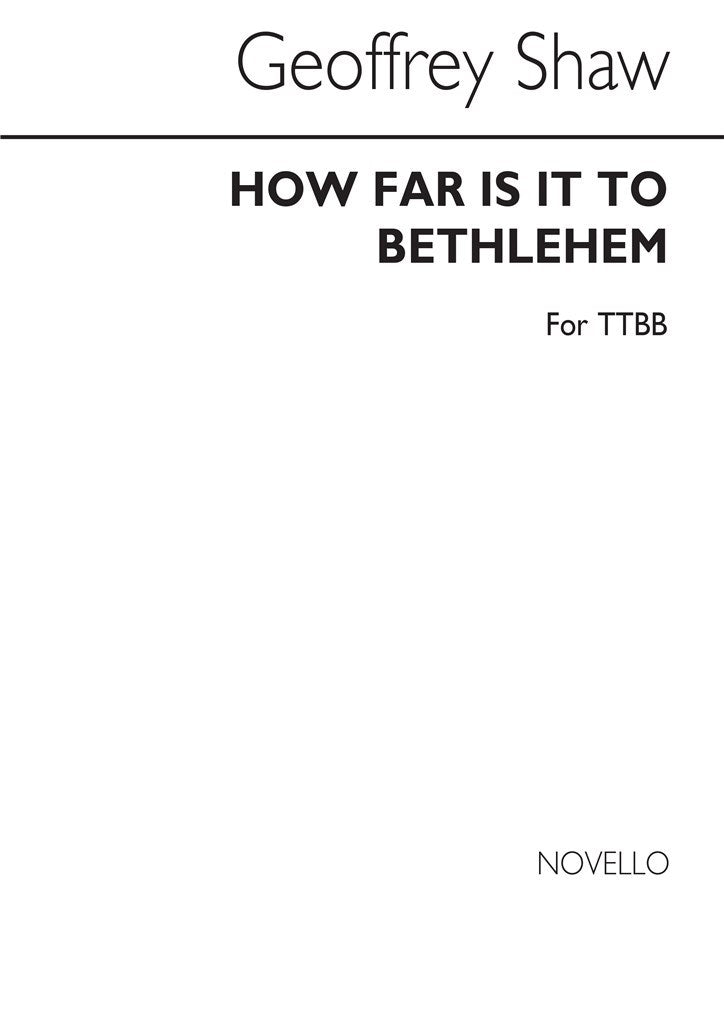 How Far Is It To Bethlehem (Men's Voices)