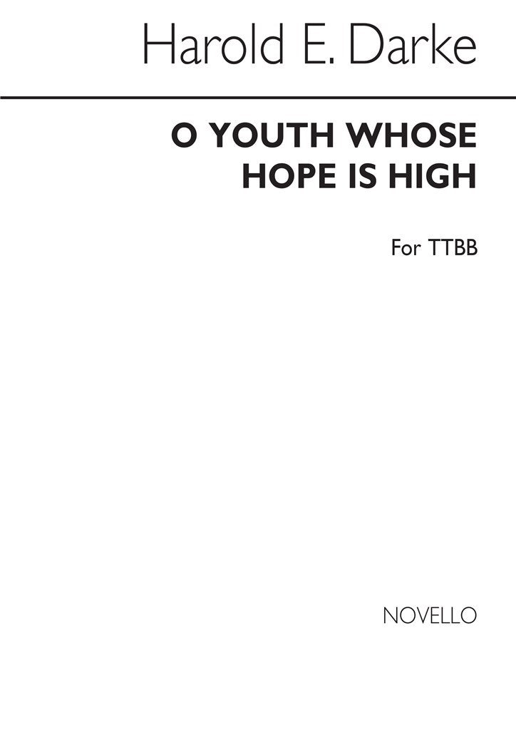 O Youth Whose Hope Is High for TTBB Chorus