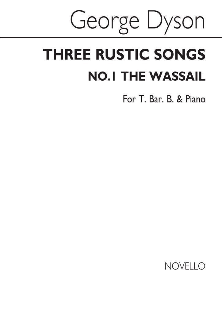 The Wassail From Three Rustic Songs