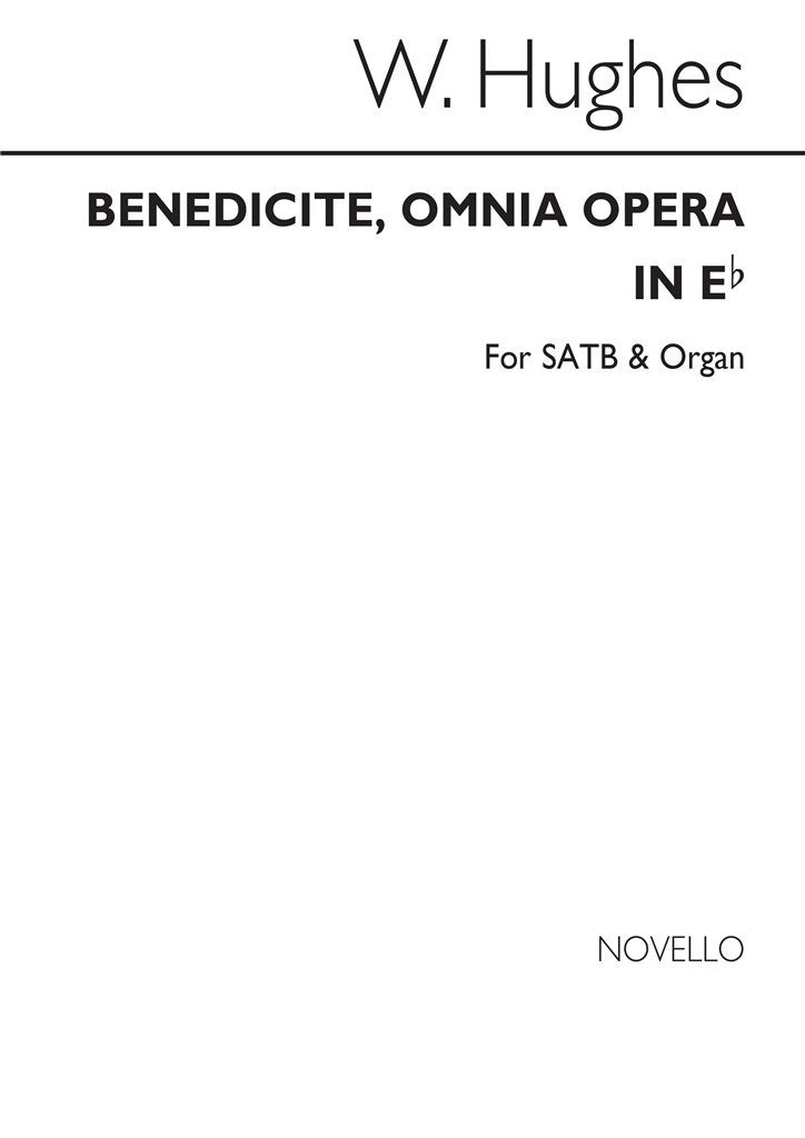 Benedicite Omnia Opera In E Flat