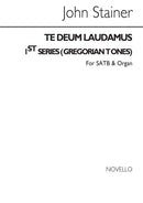 Te Deum Laudamus 1st Series (Gregorian Tones)