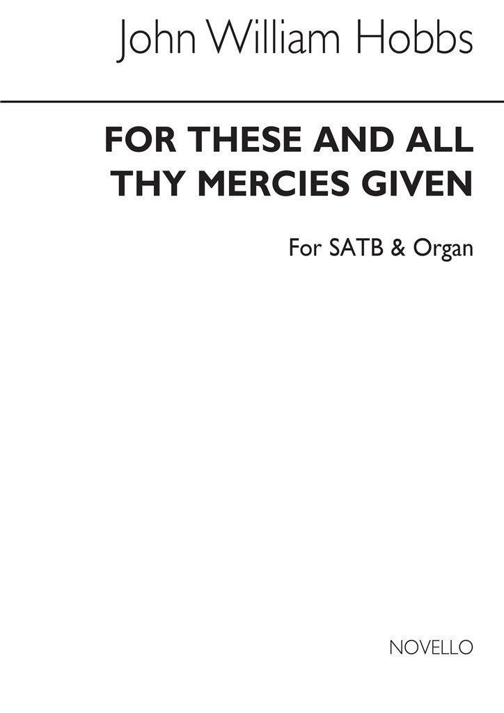 For These And All Thy Mercies Given (Hymn Tune)