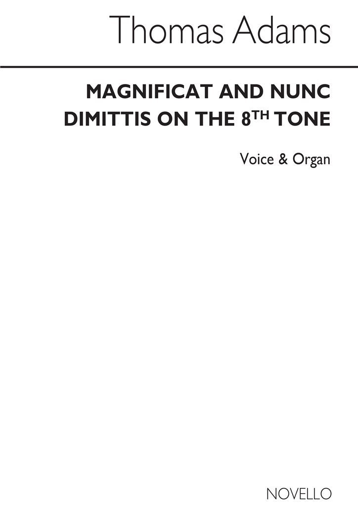 Magnificat and Nunc Dimittis on the 8th tone