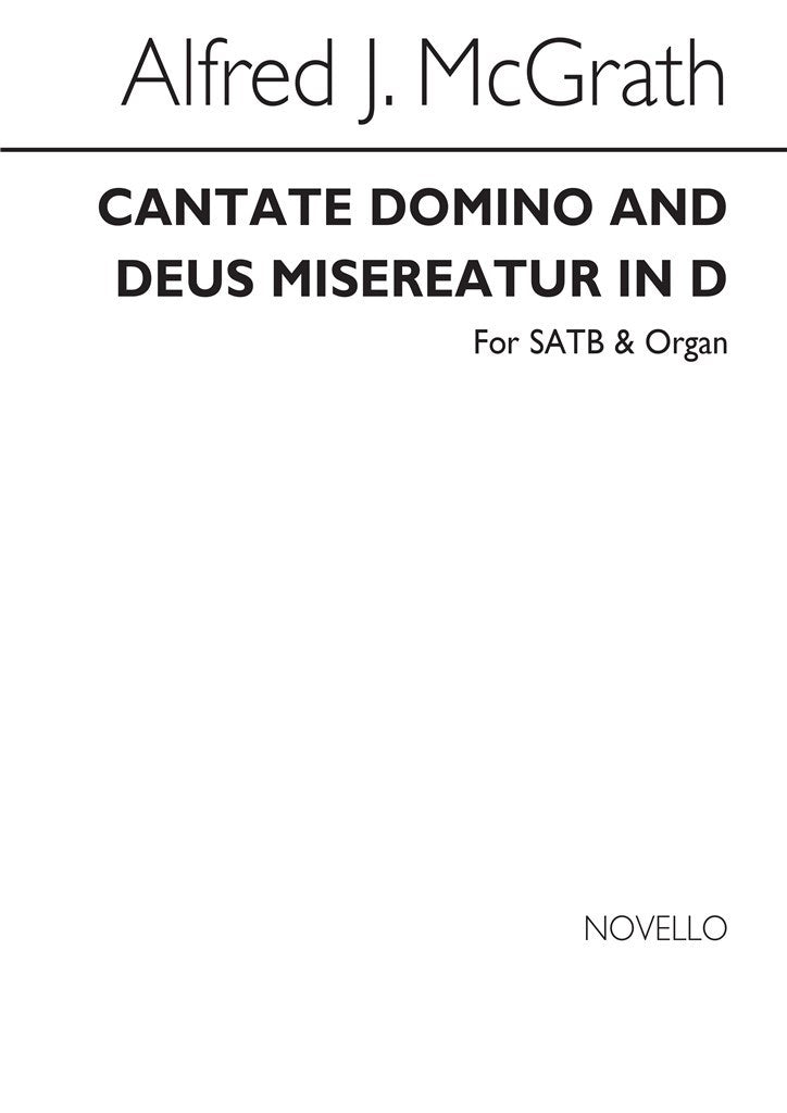 Mcgrath Cantate Domino and Deus Misereatur In D