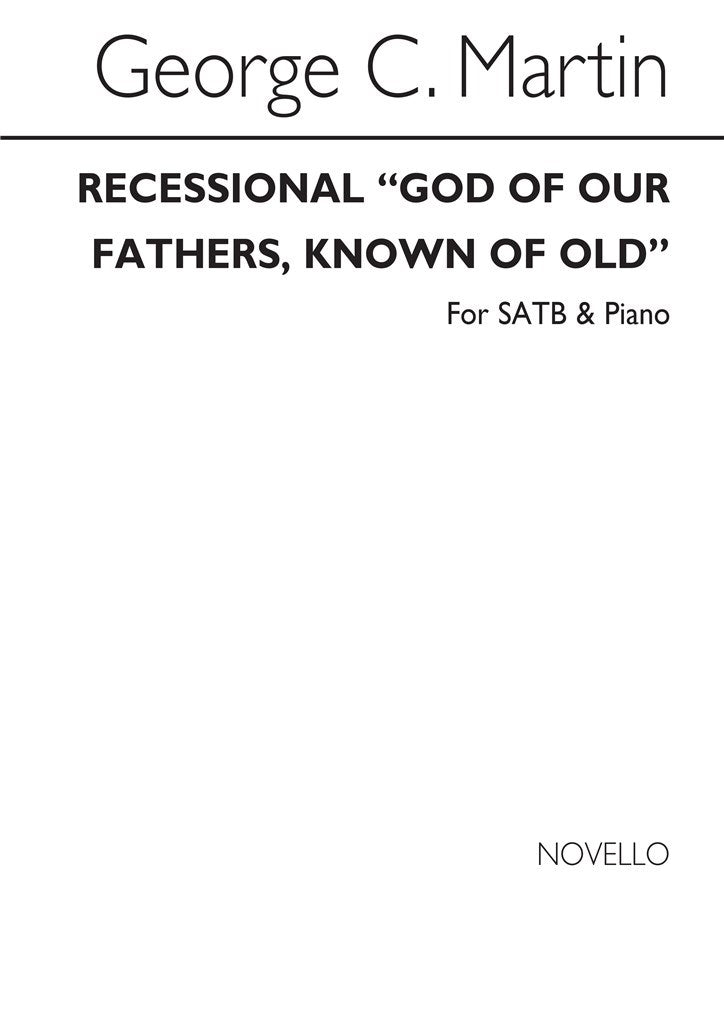 God of Our Fathers, Known of Old