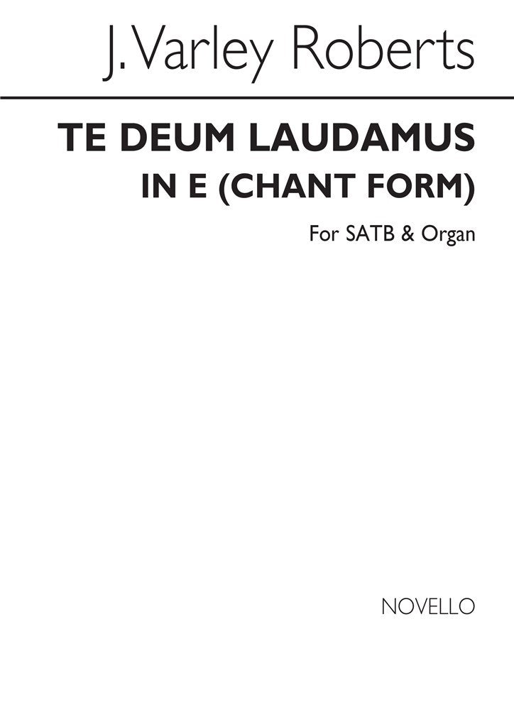 Te Deum Laudamus In E (Chant Form)