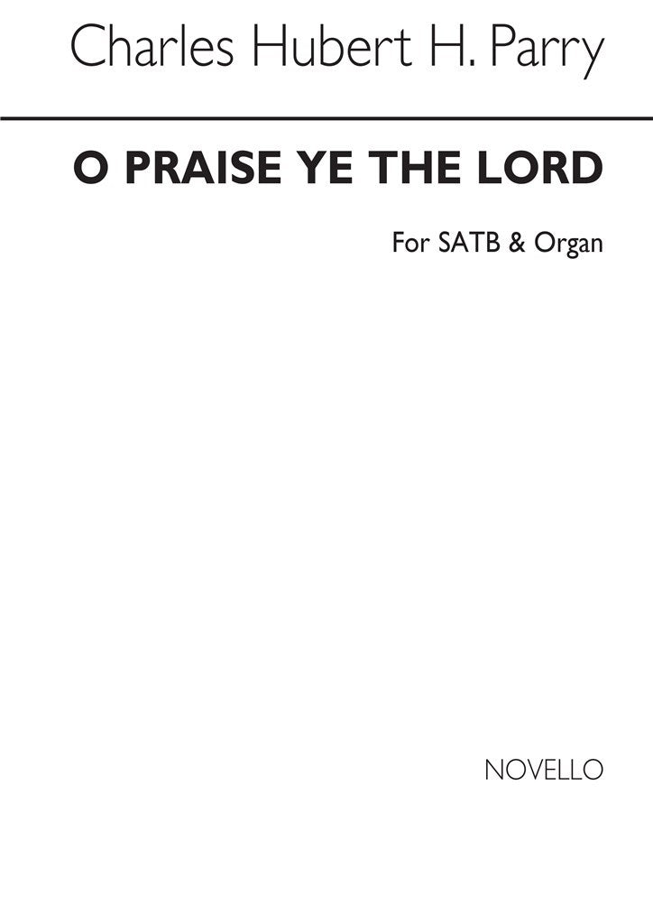O Praise Ye The Lord (Choral Score)
