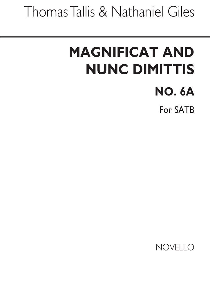 Tallis/Giles Magnificat & Nunc Dimittis No.6a Satb