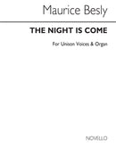 The Night Is Come Organ