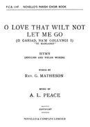 O Love That Wilt Not Let Me Go (English/Welsh)