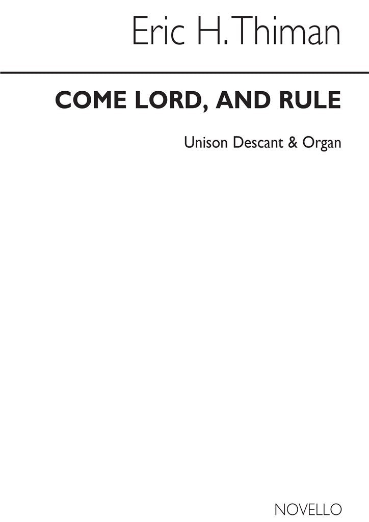 Come Lord and Rule (Hymn)