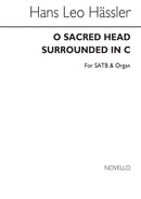 Hasler O Sacred Head Surrounded(Hymn)