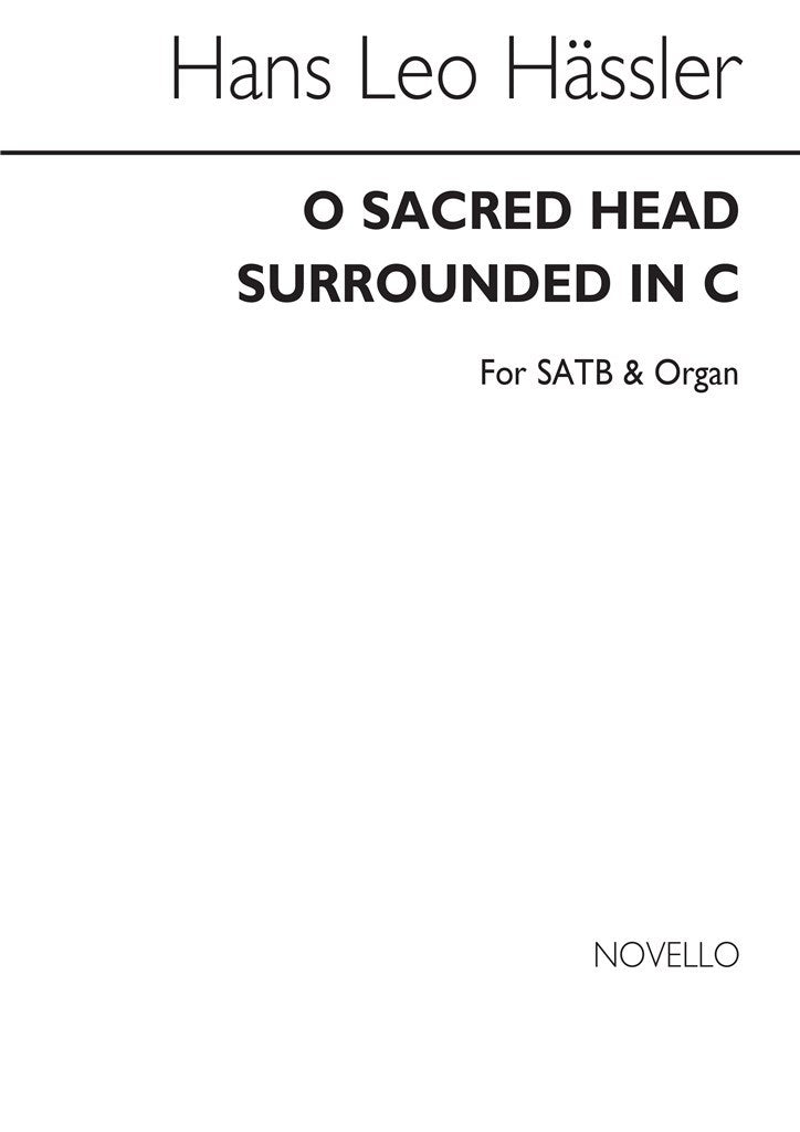 Hasler O Sacred Head Surrounded(Hymn)