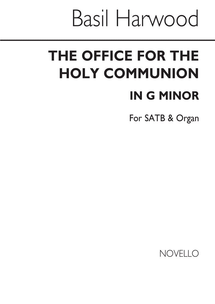 The Office For The Holy Communion in G minor Op.63