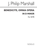 J Benedicite Omnia Opera D Min Satb