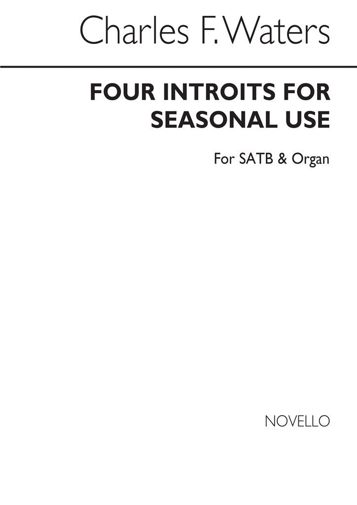 Four Introits For Seasonal Use