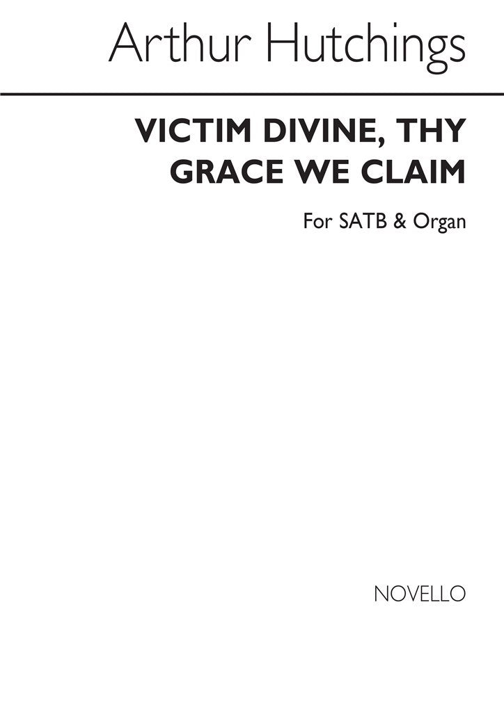 Victim Divine Thy Grace We Claim (Hymn)