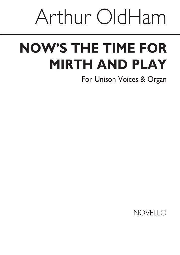 Now's The Time For Mirth and Play