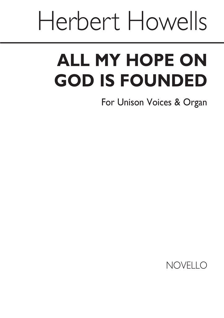 All My Hope On God Is Founded (Unison Voices and Organ)